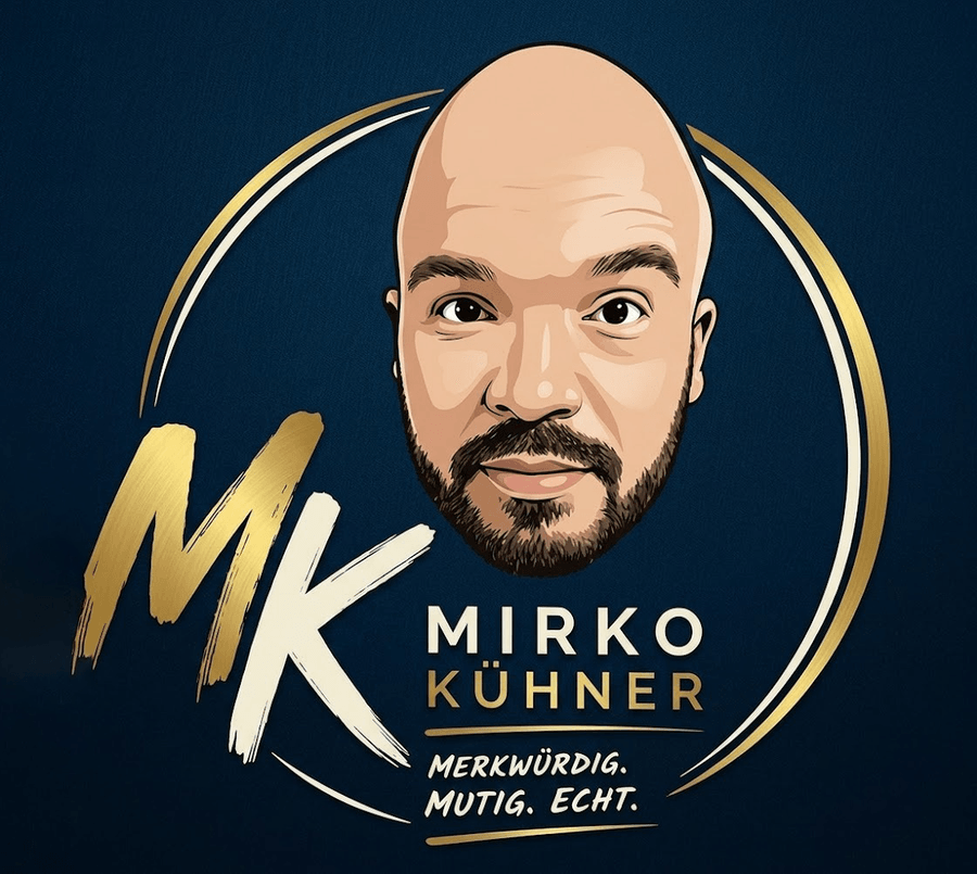 Mirko Kühner — merkwürdig, mutig, echt